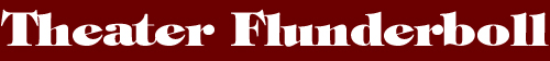 Theater Flunderboll